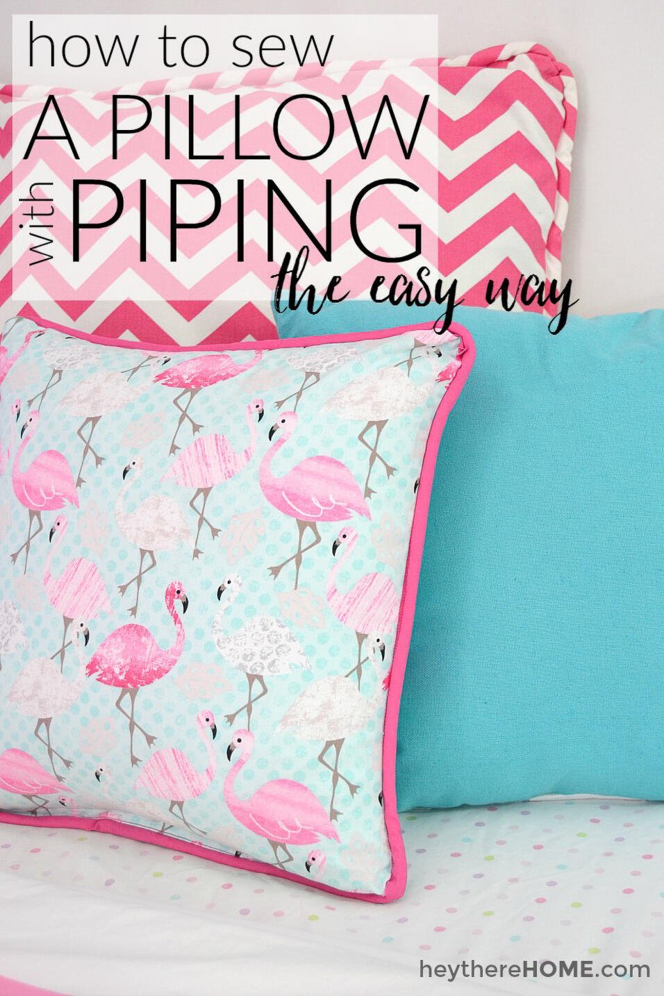 How To Sew A Pillow Cover With Piping, The Easy Way